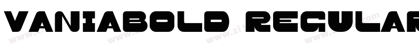 VaniaBold Regular字体转换